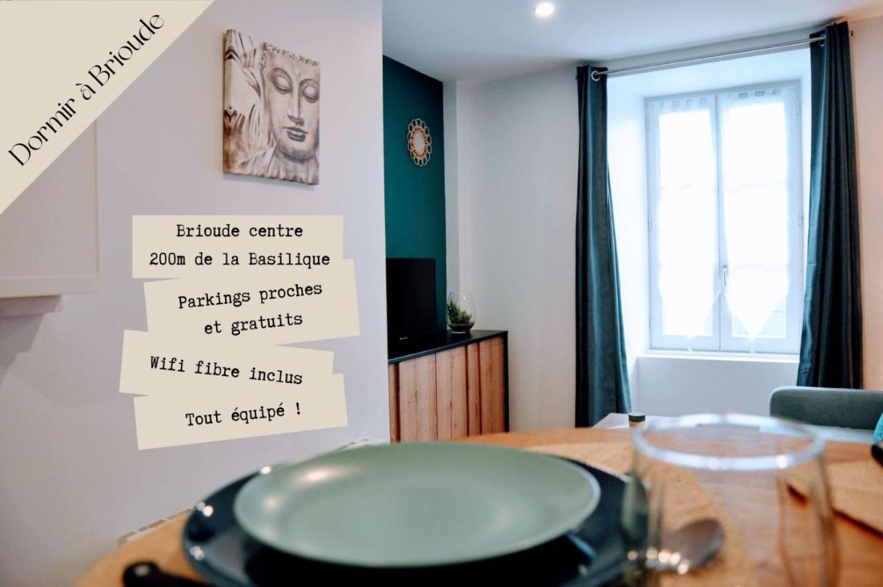 Dormir A Brioude - Appartement 'Esprit Zen' Exteriör bild